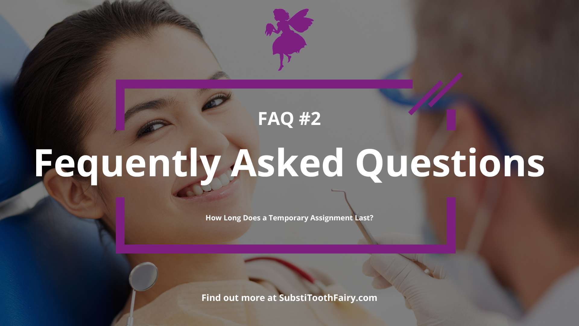 FAQ: How Long Does a Temporary Assignment Last?